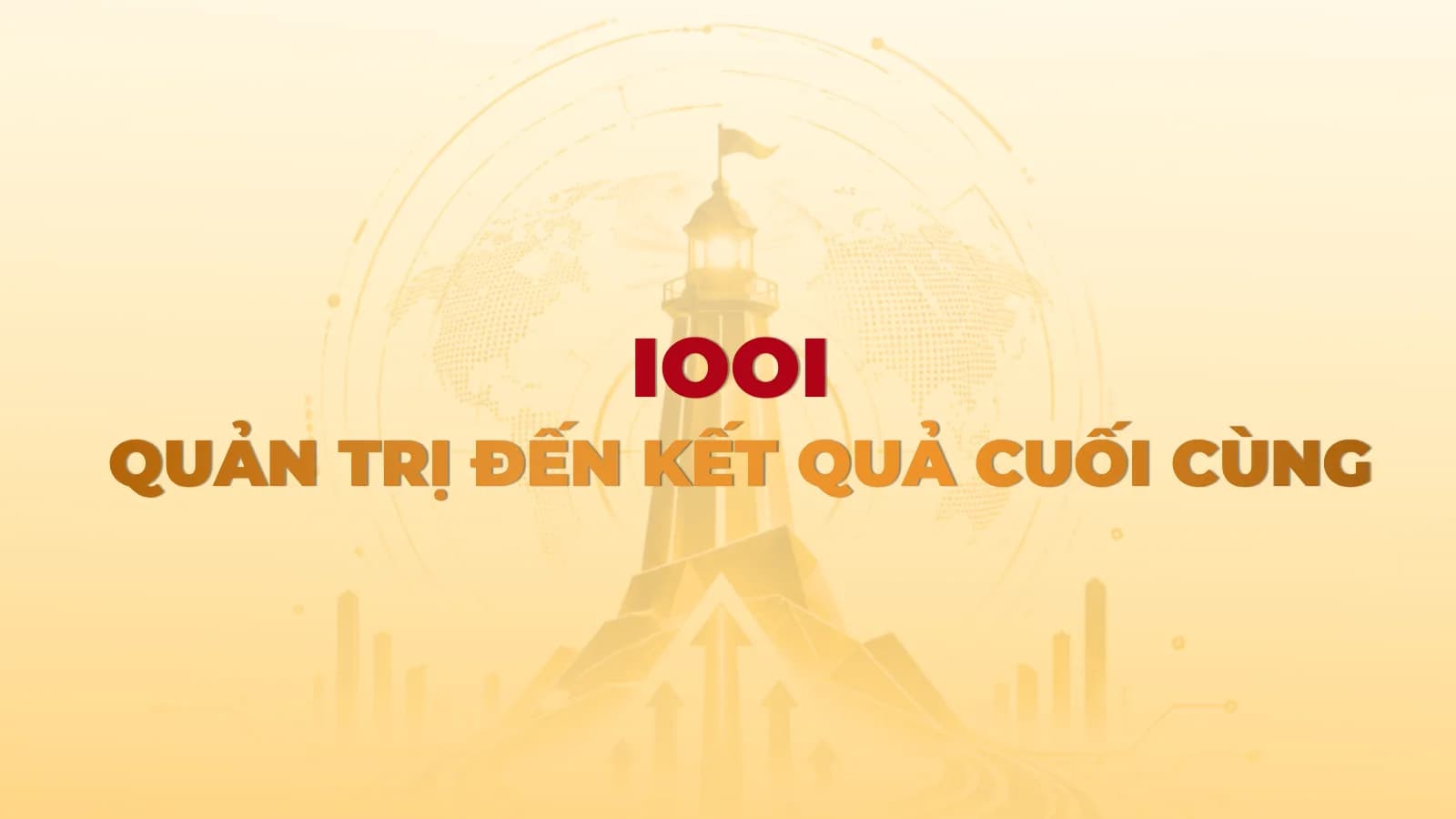 IOOI – Quản trị đến kết quả cuối cùng